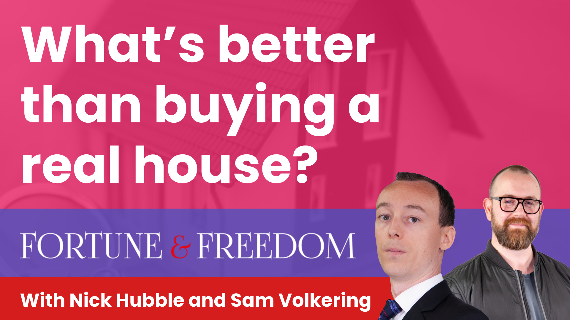 better-than-buying-a-real-house-fortune-and-freedom